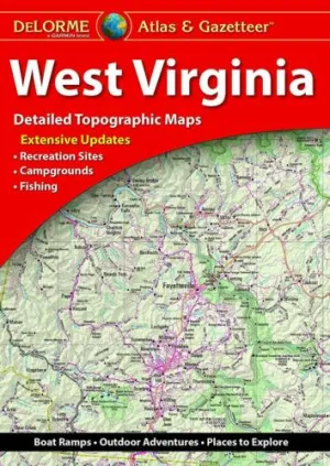Delorme West Virginia WV Atlas & Gazetteer Map Newest Edition Topo / Road Maps